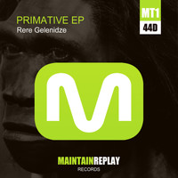 Rere Gelenidze - Primative EP