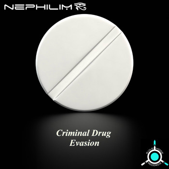 Nephilim - Criminal Drug Evasion