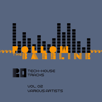 Various Artists - Follow The Bassline, Vol. 2 (20 Tech-House Tracks)