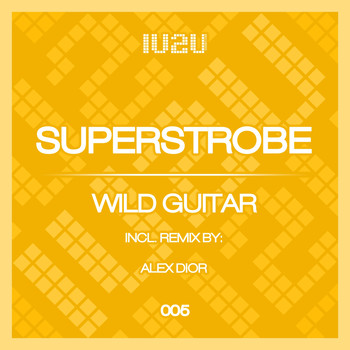 Superstrobe - Wild Guitar