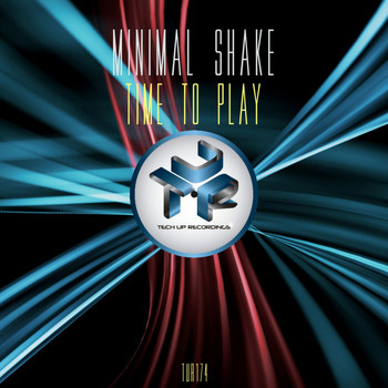 Minimal Shake - Time To Play