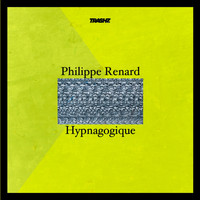 Philippe Renard - Hypnagogique
