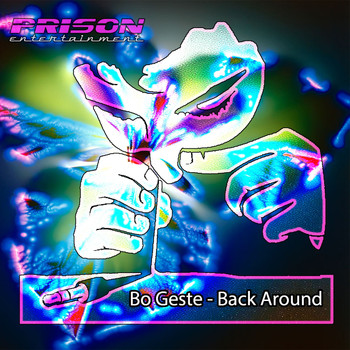 Bo Geste - Back Around