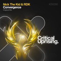 Nick The Kid & RDK - Convergence