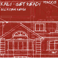 Kaily - Get Ready