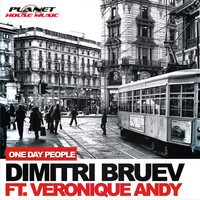Dimitri Bruev Feat. Veronique Andy - One Day People