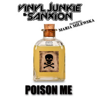 Vinyl Junkie & Sanxion - Poison Me