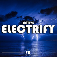 Native - Electrify