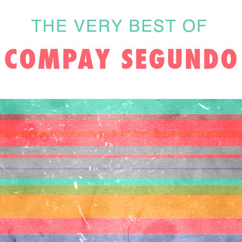 Compay Segundo - The Very Best Of Compay Segundo