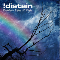 !distain - Rainbow Skies at Night