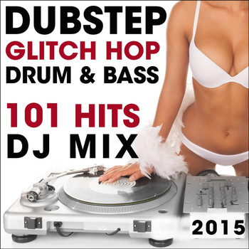Dubster Spook - Dubstep Glitch Hop Drum & Bass 101 Hits DJ Mix 2015