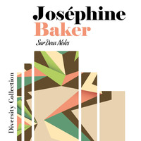 Joséphine Baker - Sur Deux Notes