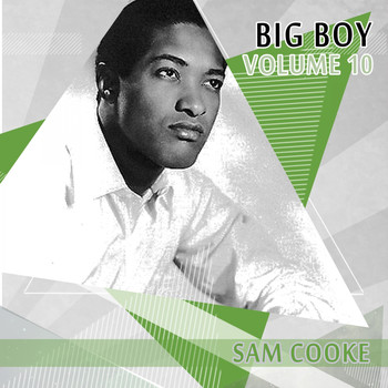 Sam Cooke - Big Boy Sam Cooke, Vol. 10
