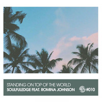 Soulfuledge - Standing on Top of the World