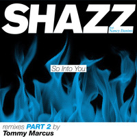 Shazz - So into You, Vol. 2 (Remixes)