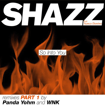 Shazz - So into You, Vol. 1 (Remixes)
