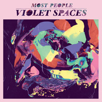 Most People - Violet Spaces