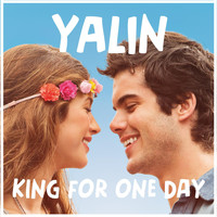 Yalin - King for One Day