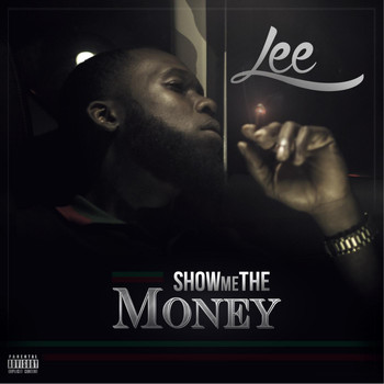 Lee - Show Me the Money
