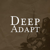 Deep - Adapt