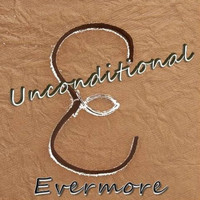 Evermore - Unconditional