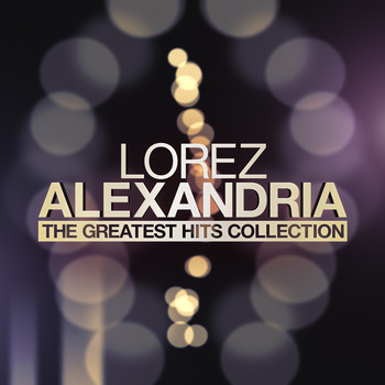 Lorez Alexandria - Lorez Alexandria - The Greatest Hits Collection