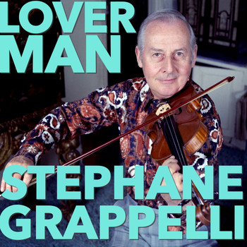 Stephane Grappelli - Lover Man