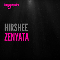 Hirshee - Zenyata