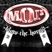 M.O.P. - Blow The Horns