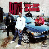 Clipse Presents Re-up Gang - Re-up Gang (Explicit)