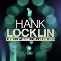 Hank Locklin - The Greatest Hits Collection
