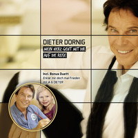 Dieter Dornig - Mein Herz geht mit dir auf die Reise