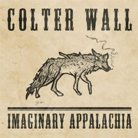 Colter wall imaginary appalachia full album