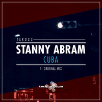 Stanny Abram - Cuba (Original Mix)