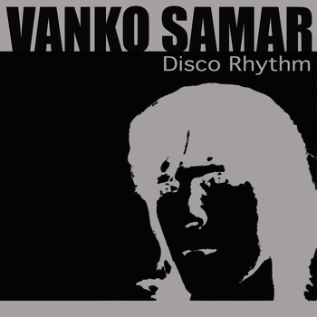 Vanko Samar - Disco Rhythm