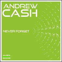 Andrew Cash - Never Forget