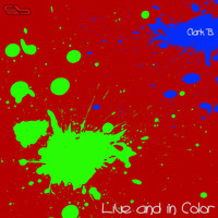 Clark B. - Live and in Color