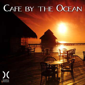 Various Artists - Cafe by the Ocean
