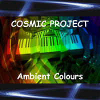 Cosmic Project - Ambient Colours