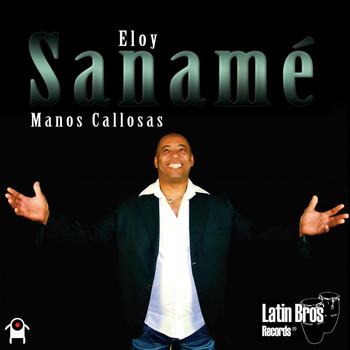 Eloy Sanamé - Manos Callosas