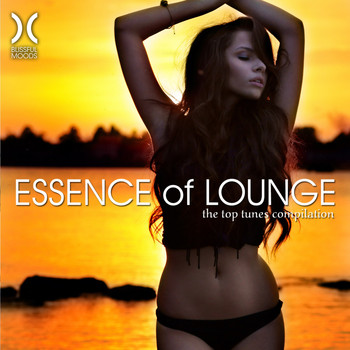 Various Artists - Essence of Lounge - The Top Tunes Compilation