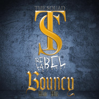 The Squad - Bouncy (Main Mix)