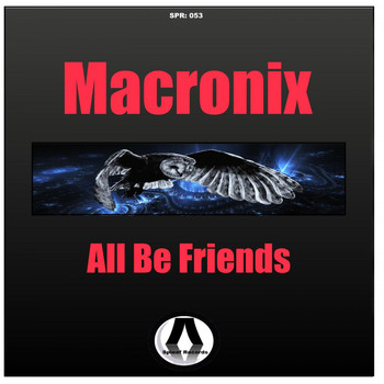 Macronix - All Be Friends