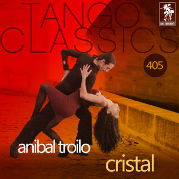 ANIBAL TROILO - Cristal (Historical Recordings)