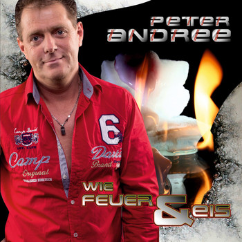 Peter Andree - Wie Feuer & Eis