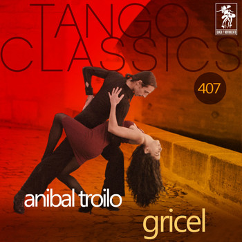 ANIBAL TROILO - Gricel (Historical Recordings)
