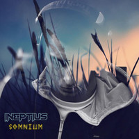 Ineptius - Somnium Ep