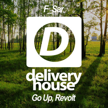 F_Sar - Go Up, Revolt