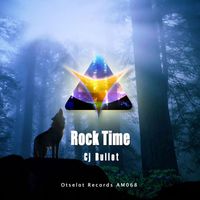 Cj Bullet - Rock Time