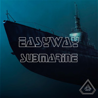 Easyway (Ew) - Submarine